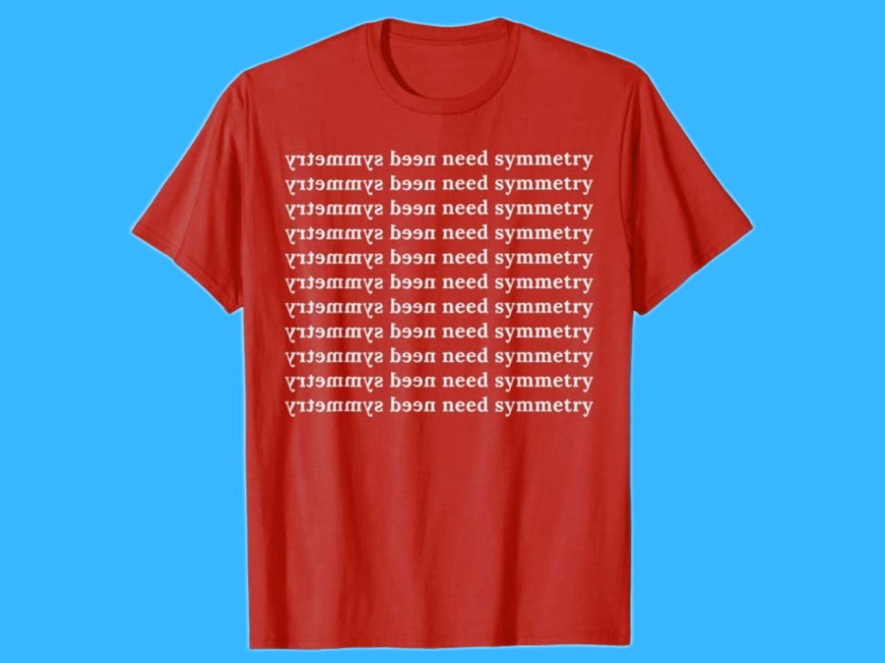 Symmetry Lover T-Shirt